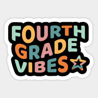 Fourth Grade Vibes, Back To School Gift for 4th Grade Sticker